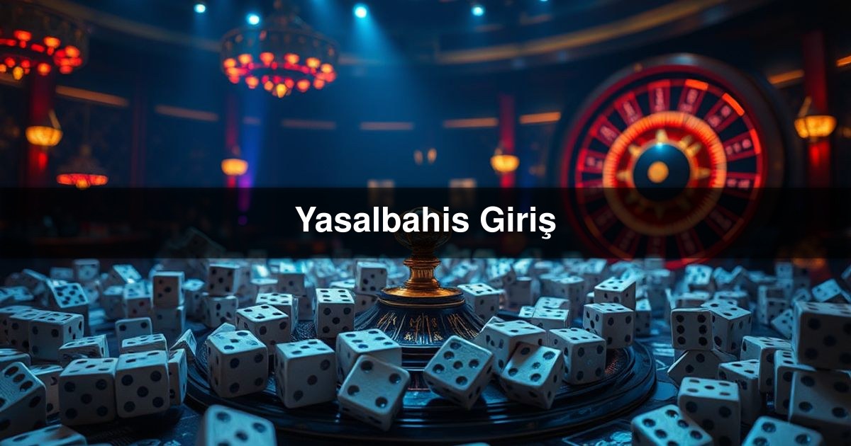 Yasalbahis Giriş
