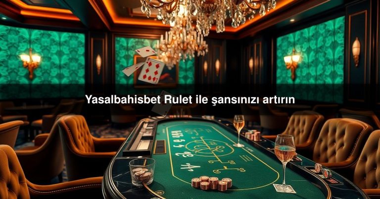 Yasalbahisbet Rulet