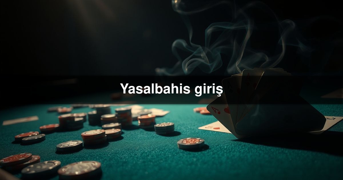 Yasalbahis giriş