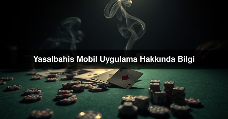 Yasalbahis Mobil