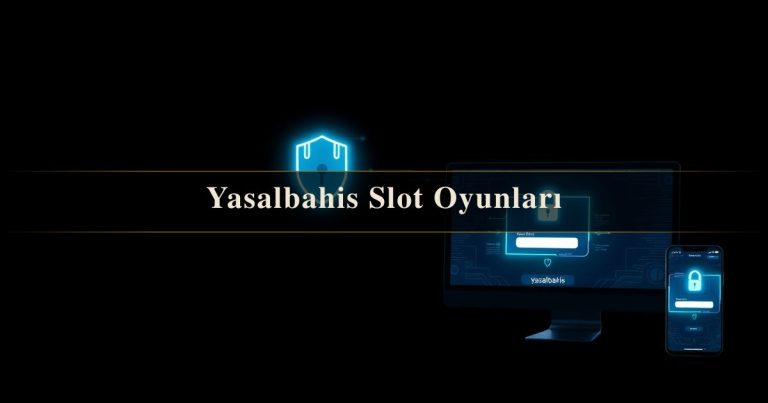Yasalbahis Slot