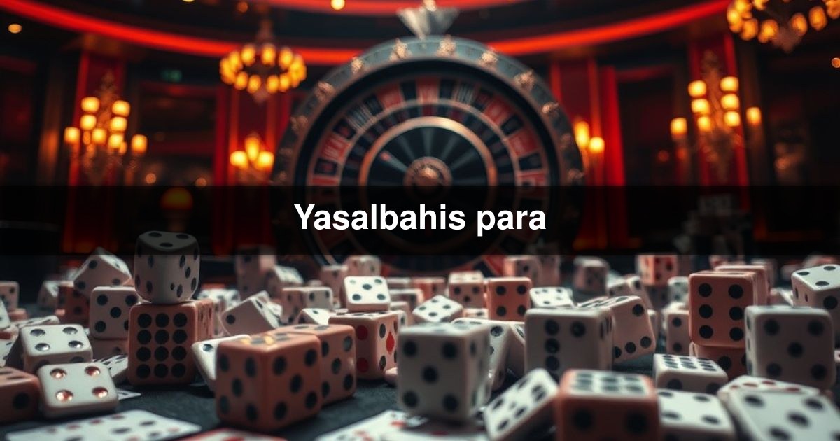 Yasalbahis para