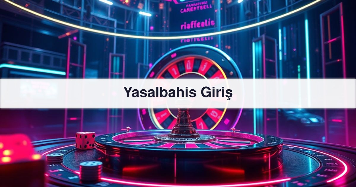Yasalbahis Giriş