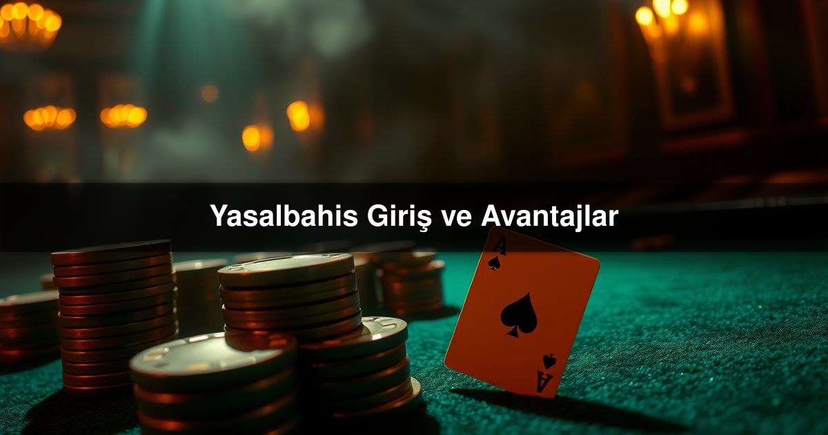 Yasalbahis Giriş